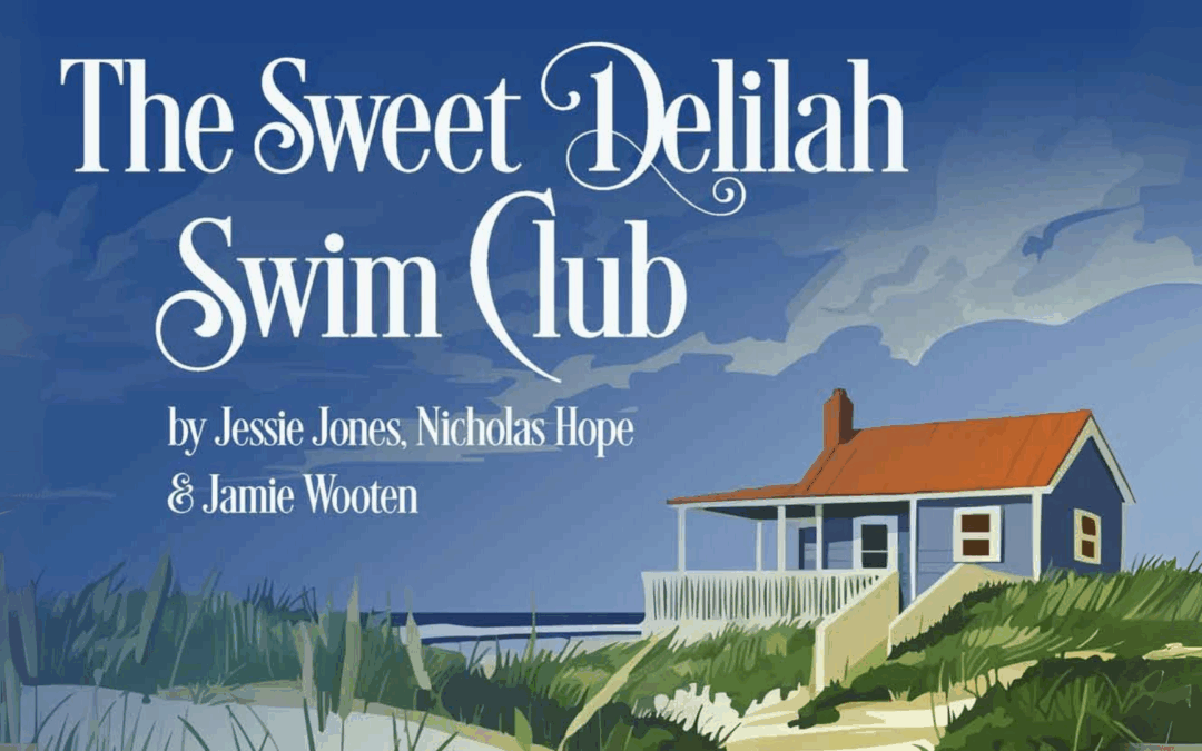 The Sweet Delilah Swim Club- Opening Night