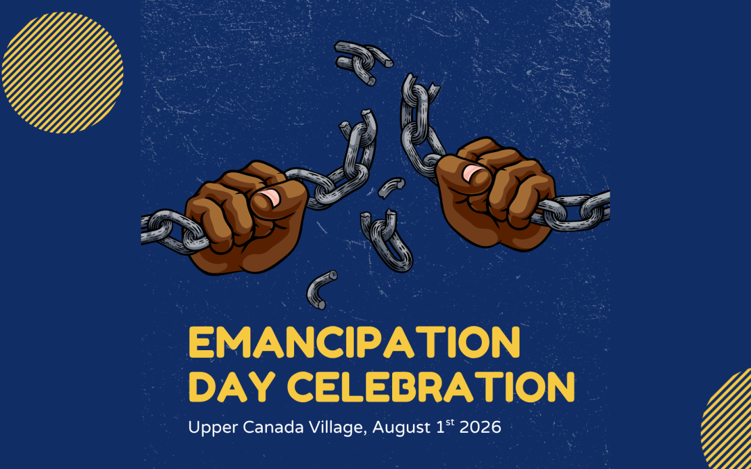 Upper Canada Village Emancipation Day Celebration