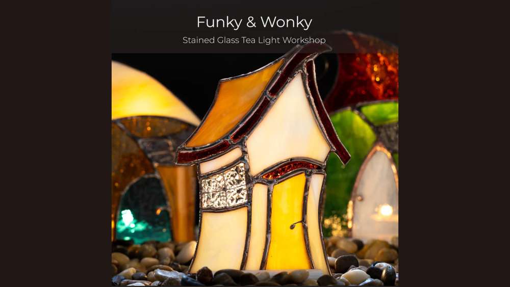Funky & Wonky Stained Glass Workshop