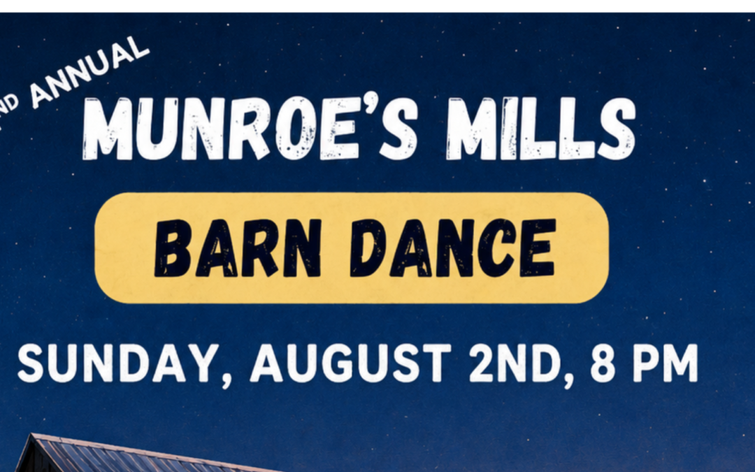 22nd Annual Munroe’s Mills Barn Dance