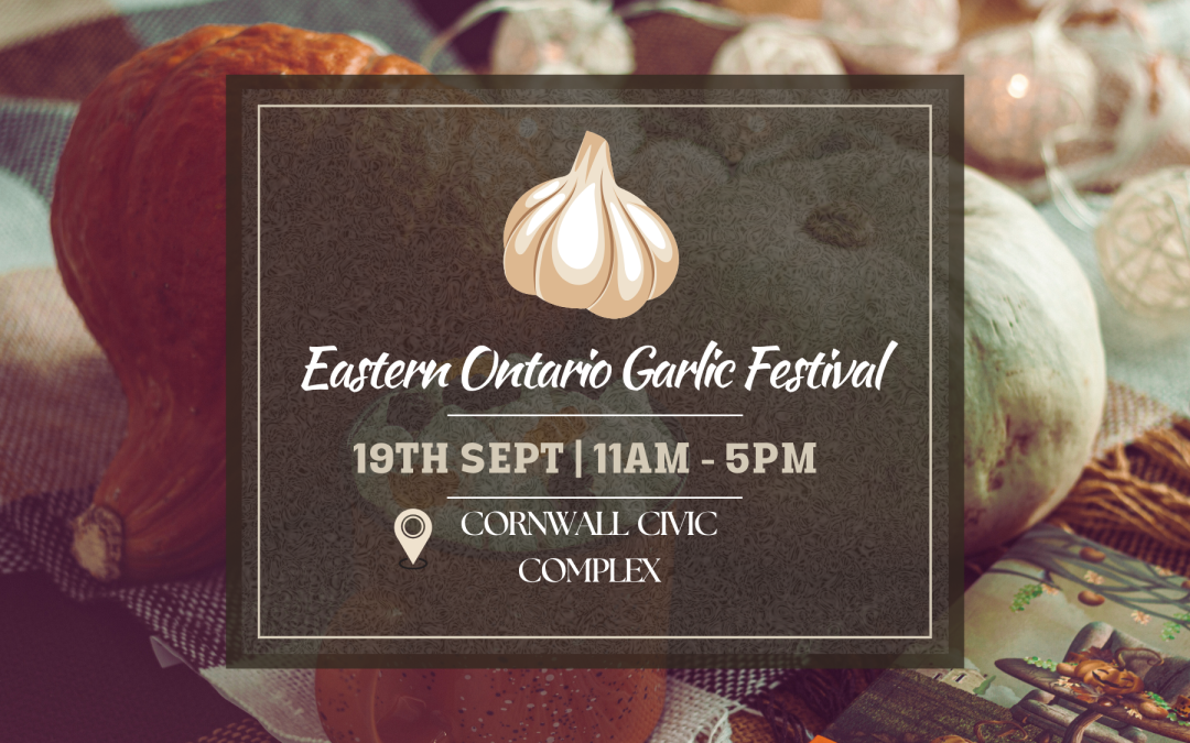 12th Annual Eastern Ontario Garlic Festival